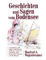 bokomslag Geschichten und Sagen vom Bodensee