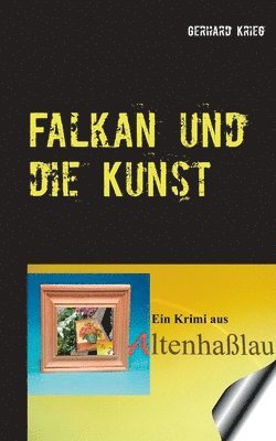 bokomslag Falkan und die Kunst