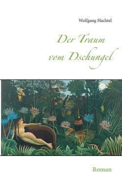Traum vom Dschungel