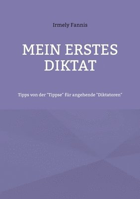 Mein erstes Diktat 1