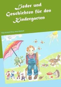 bokomslag Lieder und Geschichten fr den Kindergarten