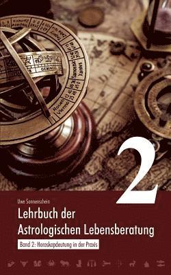 Lehrbuch der astrologischen Lebensberatung 2 1