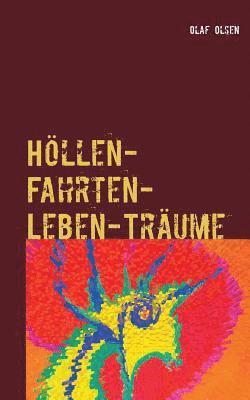 bokomslag Höllen-Fahrten-Leben-Träume
