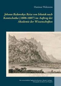 bokomslag Johann Redowskys Reise von Irkutsk nach Kamtschatka (1806-1807) im Auftrag der Akademie der Wissenschaften