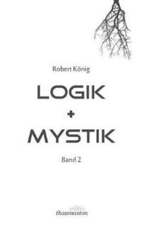 bokomslag Logik und Mystik Band 2