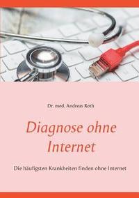 bokomslag Diagnose ohne Internet