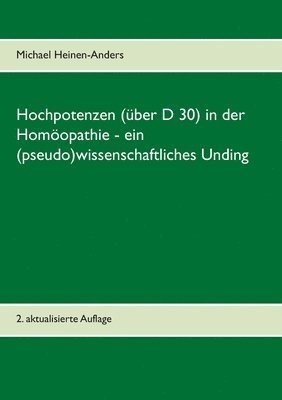 bokomslag Hochpotenzen (über D 30) in der Homöopathie - ein (pseudo)wissenschaftliches Unding