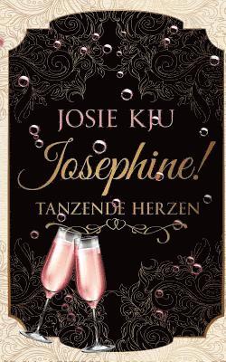 bokomslag Josephine! - Tanzende Herzen