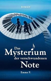 bokomslag Das Mysterium der verschwundenen Note