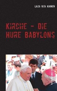 bokomslag Kirche - Die Hure Babylons