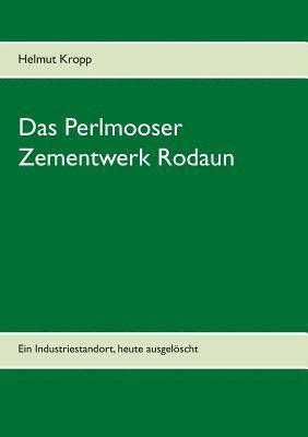 Perlmooser Zementwerk Rodaun 1