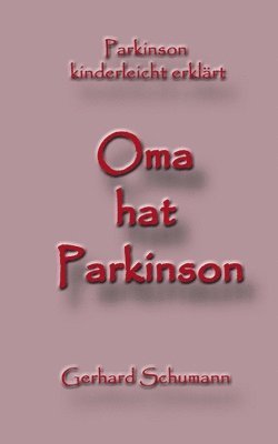 bokomslag Oma hat Parkinson