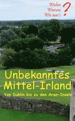 bokomslag Unbekanntes Mittel-Irland