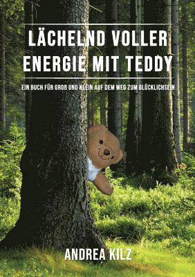 bokomslag Lchelnd voller Energie mit TEDDY