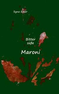 bokomslag Bitterse Maroni