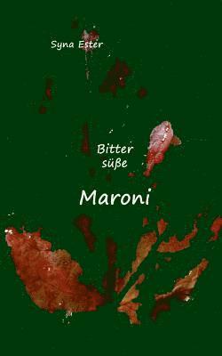 Bitterse Maroni 1