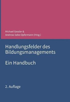 bokomslag Handlungsfelder des Bildungsmanagements: Ein Handbuch