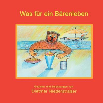 Was für ein Bärenleben 1