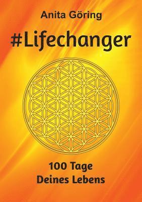 #Lifechanger 1