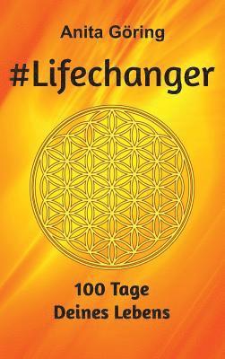 #Lifechanger 1