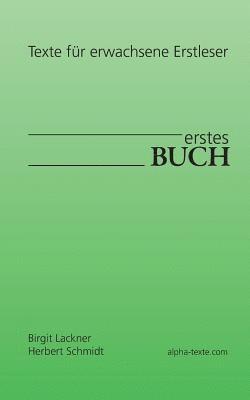Herbert Schmidt, Birgit Lackner - erstes Buch, Häftad