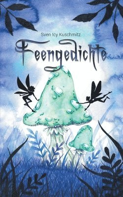 Feengedichte: Fantasy 1