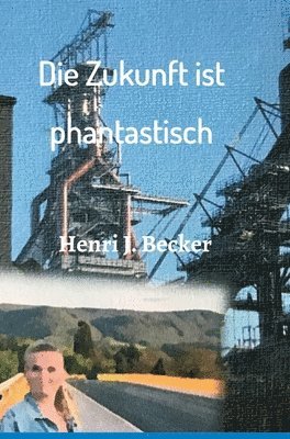 Zukunft ist phantastisch