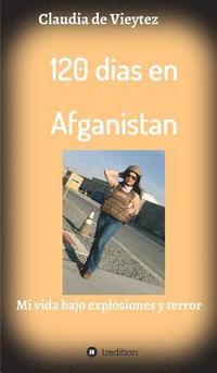 bokomslag 120 dias en Afganistan