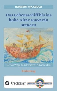 bokomslag Sieben Wege zum kreativen Älterwerden