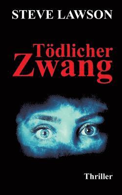 Tödlicher Zwang 1