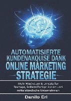 Automatisierte Kundenakquise Dank Online Marketing Strategie 1