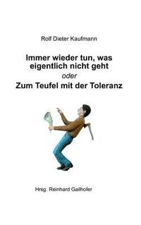 bokomslag Immer wieder tun, was eigentlich nicht geht