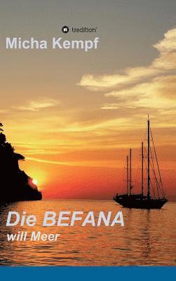 Micha Kempf - Die Befana will Meer, Inbunden