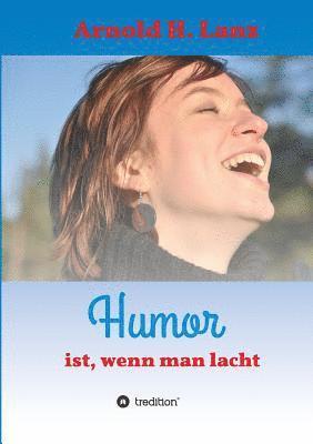 bokomslag Humor ist, wenn man lacht
