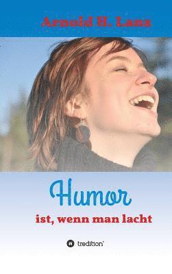 bokomslag Humor ist, wenn man lacht