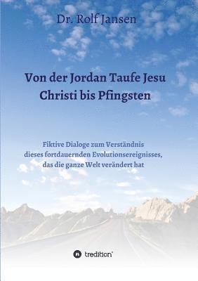 bokomslag Von der Jordan Taufe Jesu Christi bis Pfingsten