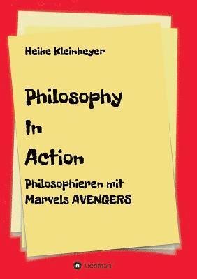 Philosophy in Action 1