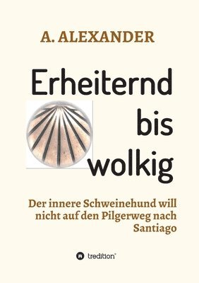 A. Alexander - Erheiternd bis wolkig, Häftad