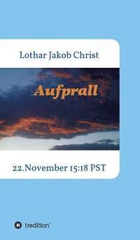 bokomslag Aufprall: 22.November 15:18 PST