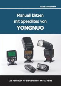 bokomslag Manuell blitzen mit Speedlites von YONGNUO