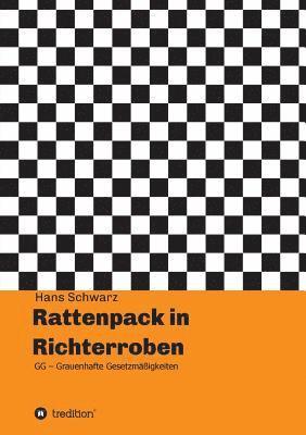 Hans Schwarz - Rattenpack in Richterroben, Häftad