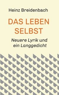 bokomslag Das Leben selbst