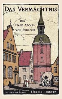 bokomslag Das Vermächtnis des Hans Adolph von Rumohr