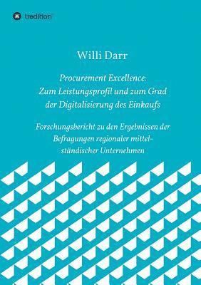 bokomslag Procurement Excellence: Zum Leistungsprofil und zum Grad der Digitalisierung des Einkaufs