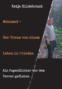 bokomslag Mohomad - Der Traum von einem Leben in Freiheit