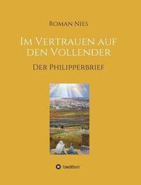 bokomslag Im Vertrauen auf den Vollender