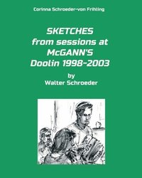 bokomslag SKETCHES from sessions at McGANN'S Doolin 1998-2003