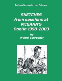 bokomslag SKETCHES from sessions at McGANN'S Doolin 1998-2003