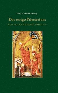 bokomslag Das ewige Priestertum