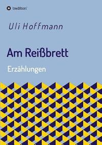 bokomslag Am Reißbrett: Erzählungen